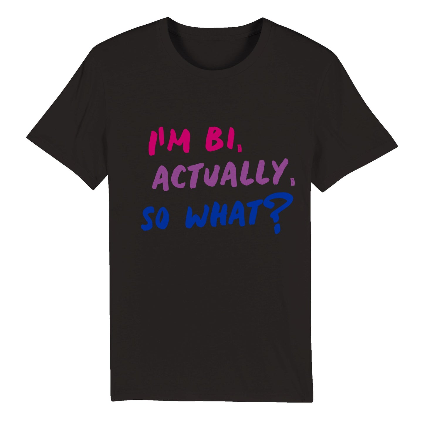 Empower Your Identity: 'I'm Bi So What?' Organic Unisex Crewneck Tee Clothes By Tobey Alexander