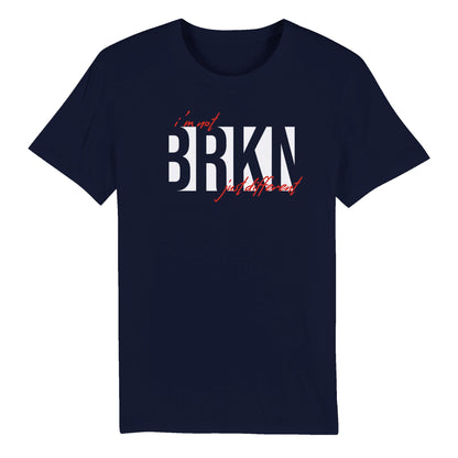 Radiate Individuality with Our 'I'm Not Broken, Just Different' Premium Organic Tee!