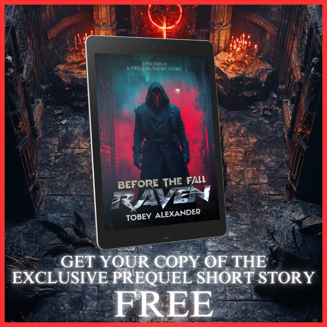 The Raven Episode 0: Before The Fall - EXCLUSIVE Prequel short Story Tobey Alexander's Imagination