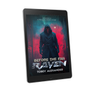 The Raven Episode 0: Before The Fall - EXCLUSIVE Prequel short Story Tobey Alexander's Imagination
