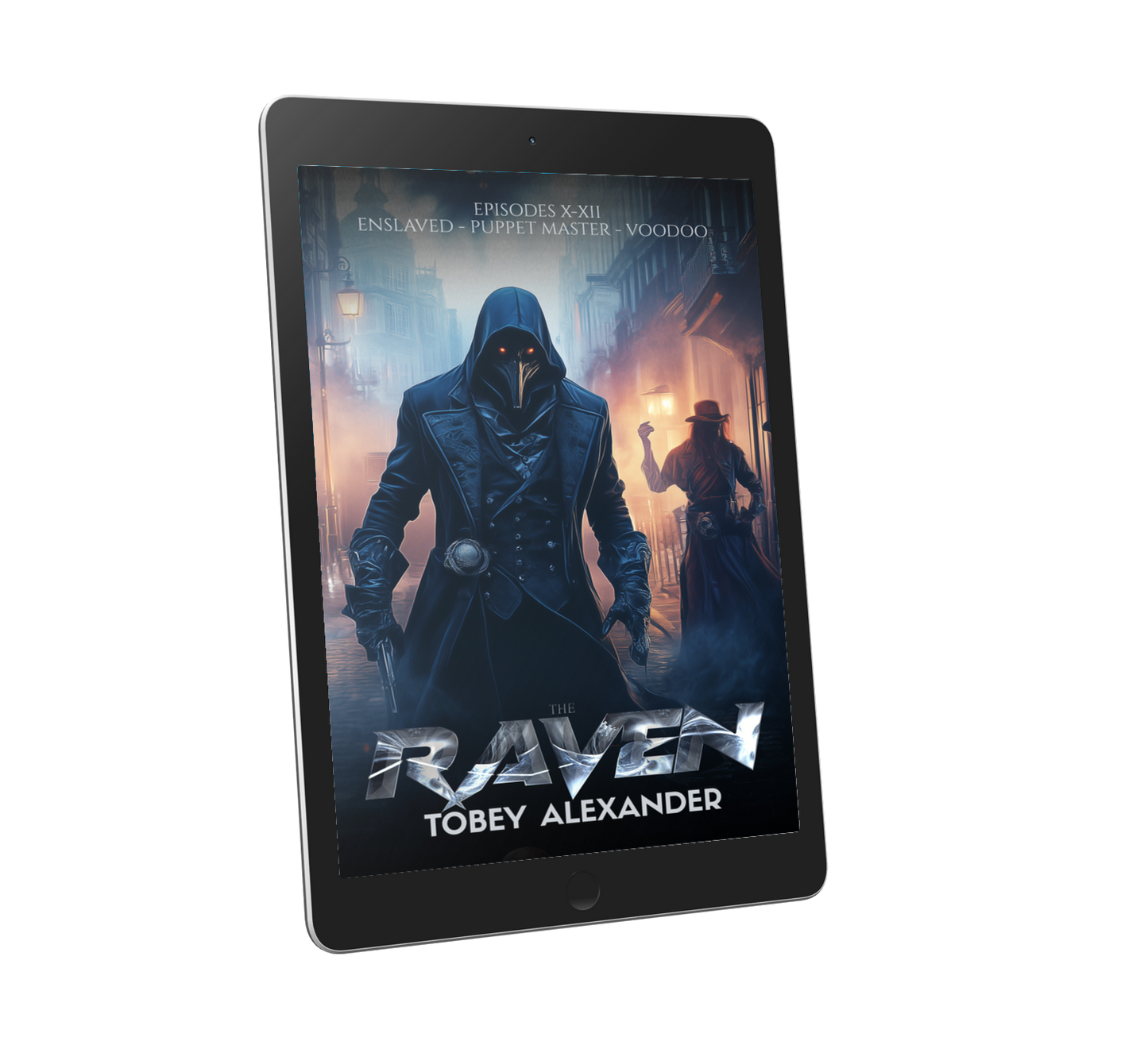 The Raven Episodes X-XII: A supernatural superhero series ebook Clothes By Tobey Alexander